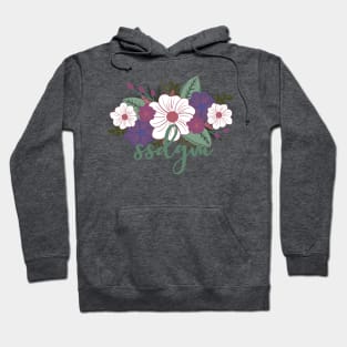 Floral SSDGM Hoodie